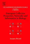 Emergent Collective Properties, Networks and Information in Biology cover