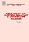 Computational and Numerical Challenges in Environmental Modelling cover