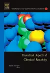 Theoretical Aspects of Chemical Reactivity cover