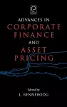 Advances in Corporate Finance and Asset Pricing cover