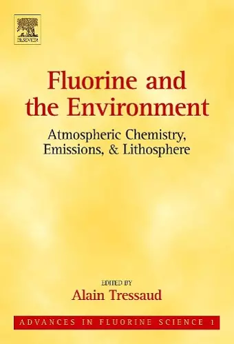 Fluorine and the Environment: Atmospheric Chemistry, Emissions & Lithosphere cover