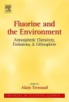 Fluorine and the Environment: Atmospheric Chemistry, Emissions & Lithosphere cover