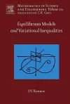 Equilibrium Models and Variational Inequalities cover