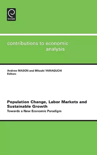 Population Change, Labor Markets and Sustainable Growth cover