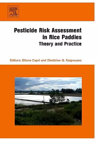 Pesticide Risk Assessment in Rice Paddies: Theory and Practice cover