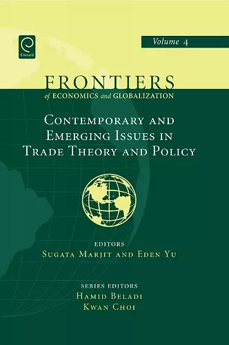 Contemporary and Emerging Issues in Trade Theory and Policy cover