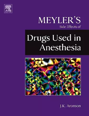 Meyler's Side Effects of Drugs Used in Anesthesia cover