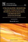 Stratigraphic Reservoir Characterization for Petroleum Geologists, Geophysicists, and Engineers cover