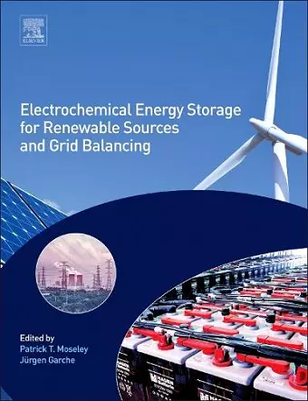 Electrochemical Energy Storage for Renewable Sources and Grid Balancing cover