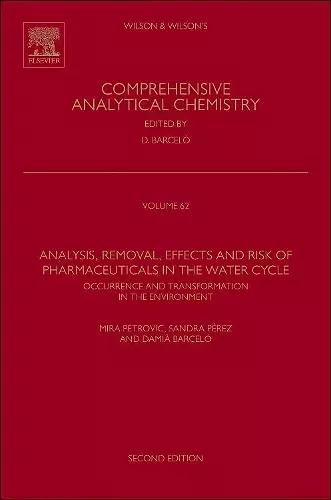 Analysis, Removal, Effects and Risk of Pharmaceuticals in the Water Cycle cover