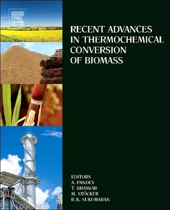 Recent Advances in Thermochemical Conversion of Biomass cover