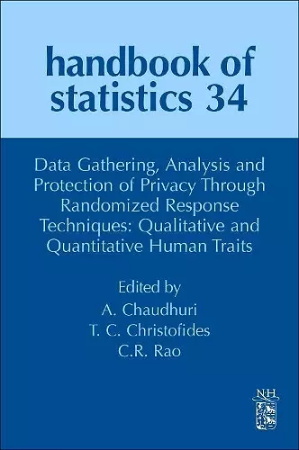 Data Gathering, Analysis and Protection of Privacy Through Randomized Response Techniques: Qualitative and Quantitative Human Traits cover