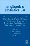 Data Gathering, Analysis and Protection of Privacy Through Randomized Response Techniques: Qualitative and Quantitative Human Traits cover