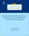 Neuroscience for Addiction Medicine: From Prevention to Rehabilitation - Methods and Interventions cover