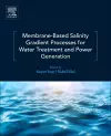 Membrane-Based Salinity Gradient Processes for Water Treatment and Power Generation cover