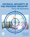 Physical Security in the Process Industry cover