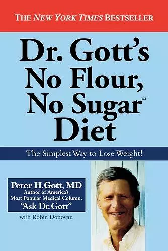 Dr Gott's No Flour, No Sugar   Diet cover