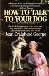 How to Talk to Your Dog cover