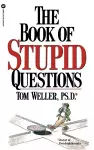 The Book of Stupid Questions cover
