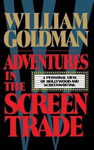 Adventures in the Screen Trade cover