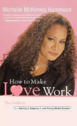 How to Make Love Work cover
