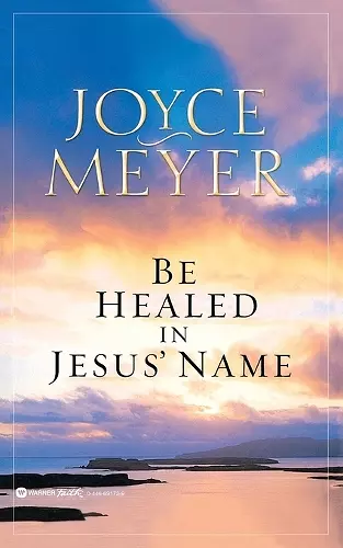 Be Healed in Jesus' Name cover