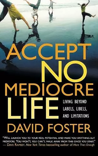 Accept No Mediocre Life cover