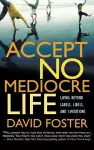 Accept No Mediocre Life cover