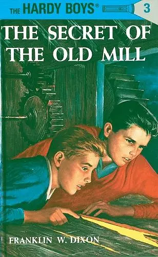Hardy Boys 03: the Secret of the Old Mill cover