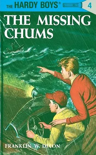 Hardy Boys 04: the Missing Chums cover