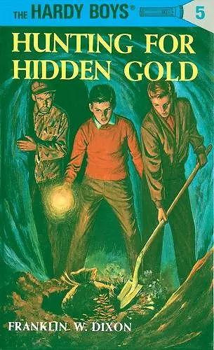 Hardy Boys 05: Hunting for Hidden Gold cover