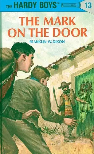 Hardy Boys 13: the Mark on the Door cover