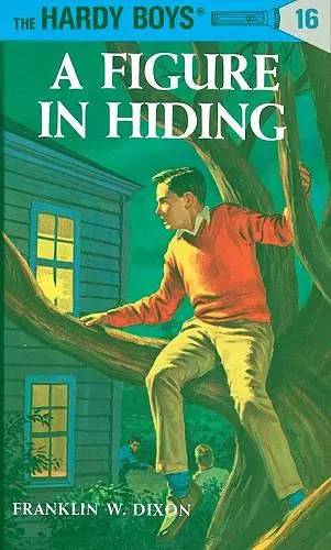 Hardy Boys 16: a Figure in Hiding cover