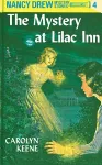 Nancy Drew 04: the Mystery at Lilac Inn cover
