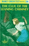 Nancy Drew 26: the Clue of the Leaning Chimney cover