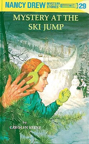 Nancy Drew 29: Mystery at the Ski Jump cover