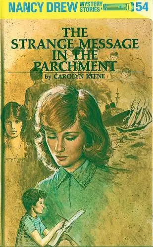 Nancy Drew 54: The Strange Message in the Parchment cover