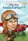 Who Was Amelia Earhart? cover