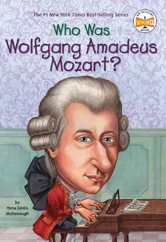 Who Was Wolfgang Amadeus Mozart cover