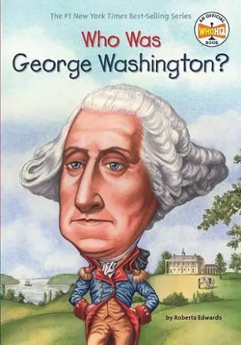 Who Was George Washington? cover