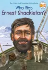 Who Was Ernest Shackleton? cover