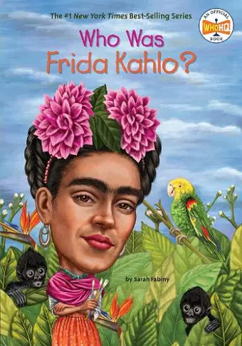 Who Was Frida Kahlo? cover