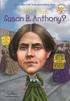 Who Was Susan B. Anthony? cover