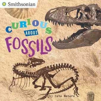 Curious About Fossils cover