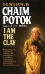 I Am the Clay cover