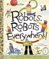 Robots, Robots Everywhere! cover