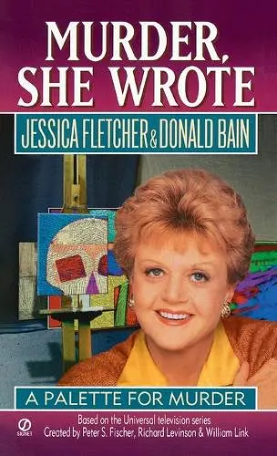 Murder, She Wrote: a Palette for Murder cover