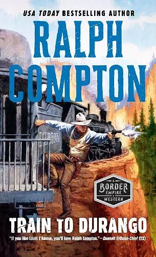 Ralph Compton Train to Durango cover