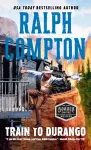 Ralph Compton Train to Durango cover