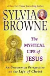 The Mystical Life of Jesus cover